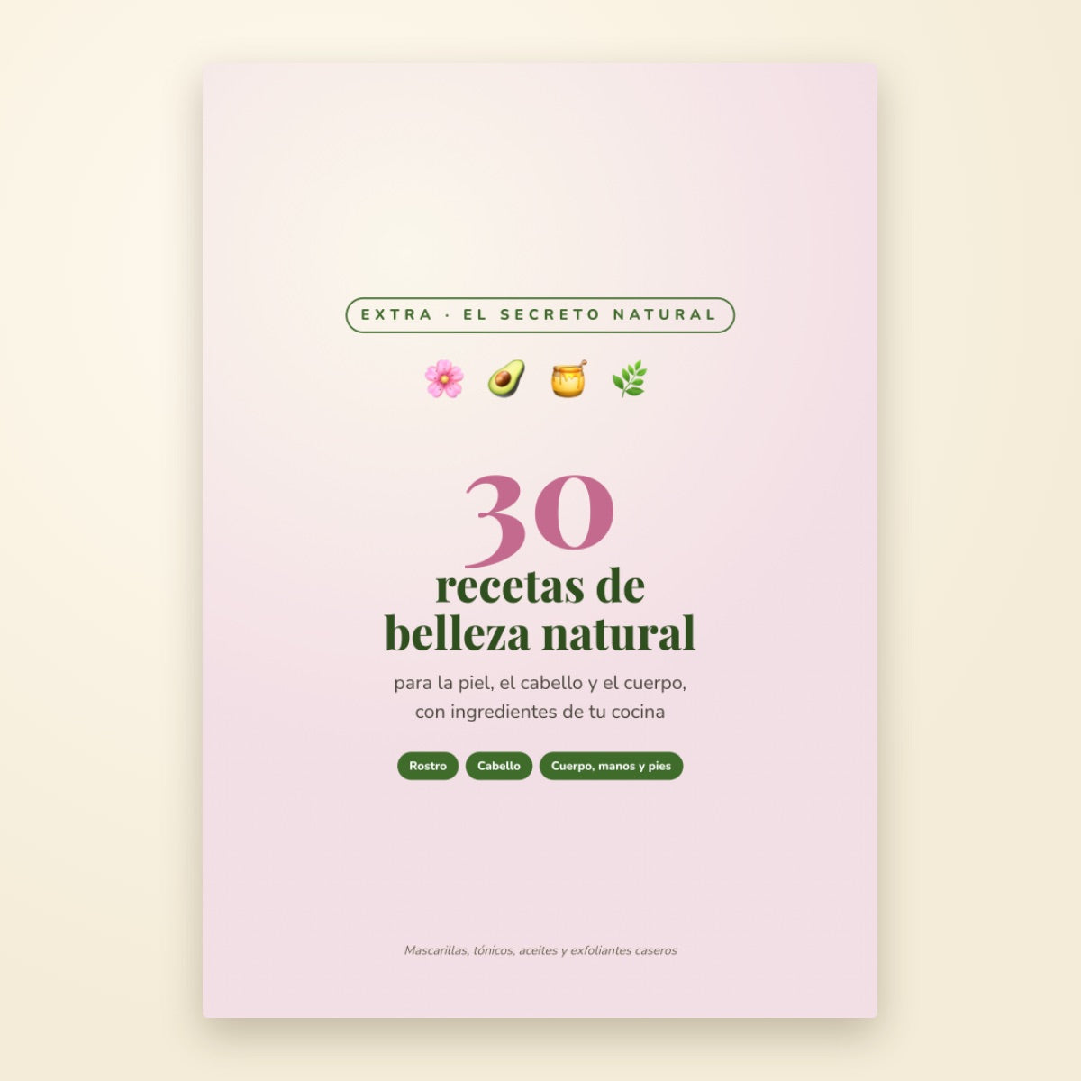30 Recetas de Belleza Natural